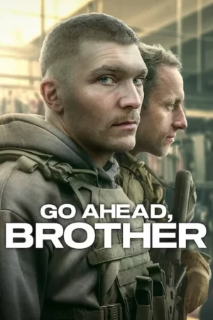 Go Ahead Brother (2024) ลุยเลยพวก EP.1-6 (จบ) Go Ahead Brother (2024) ลุยเลยพวก EP.1-6 (จบ)