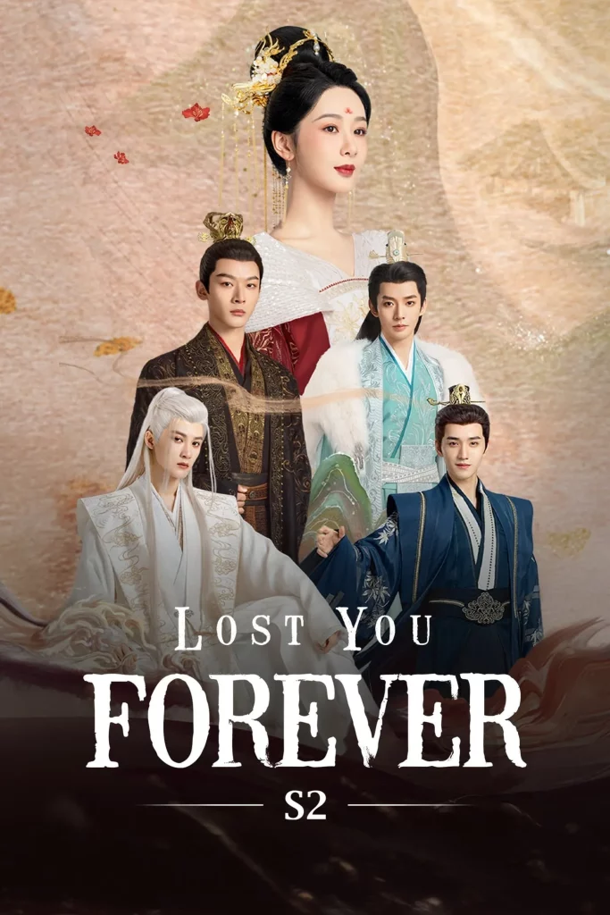 Lost You Forever Season 2 (2024) ห้วงคำนึง ดวงใจนิรันดร์ ซีซั่น 2 EP.1-23 (จบ)