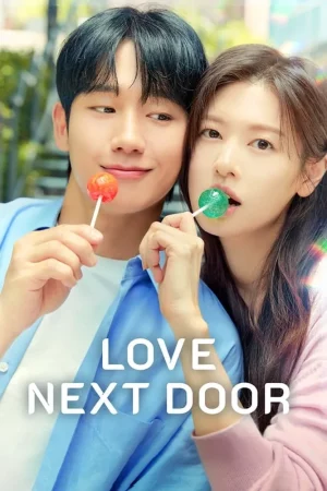 Love Next Door (2024) รักอยู่ประตูถัดไป EP.1-16 (จบ) Love Next Door (2024) รักอยู่ประตูถัดไป EP.1-16 (จบ)