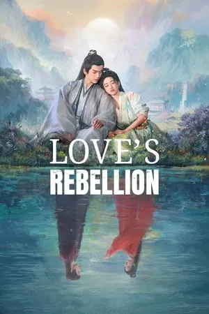 Love s Rebellion (2024) เทพบุตรจุติมารัก EP.1-36 (จบ) Love s Rebellion (2024) เทพบุตรจุติมารัก EP.1-36 (จบ)