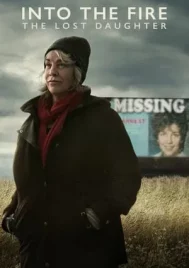 Into the Fire The Lost Daughter (2024) ลูกสาวที่หายไป EP.1-2 (จบ)
