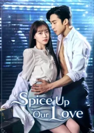 Spice up Our Love (2024) เมนูแซ่บท่านประธาน EP.1-2 (จบ)