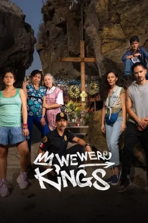 We Were Kings (2024) ครั้งหนึ่งเราเคยเป็นราชา EP.1-6 (จบ) We Were Kings (2024) ครั้งหนึ่งเราเคยเป็นราชา EP.1-6 (จบ)