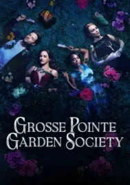 Grosse Pointe Garden Society (2025) EP.1-13 (จบ)