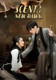 Scent of New Dawn (2025) สุคนธ์ซ่อนกลิ่น EP.1-28 (ยังไม่จบ)
