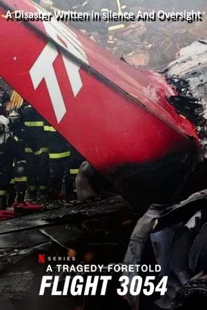 A Tragedy Foretold Flight 3054 (2025) โศกนาฏกรรมทำนาย เที่ยวบิน 3054 EP.1-3 (จบ)