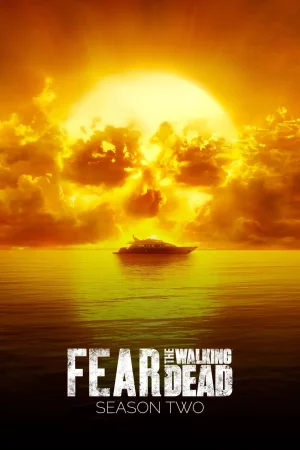 Fear the Walking Dead Season 2 (2016) ปฐมบทผีไม่ยอมตาย ซีซั่น 2 EP.1-15 (จบ) Fear the Walking Dead Season 2 (2016) ปฐมบทผีไม่ยอมตาย ซีซั่น 2 EP.1-15 (จบ)
