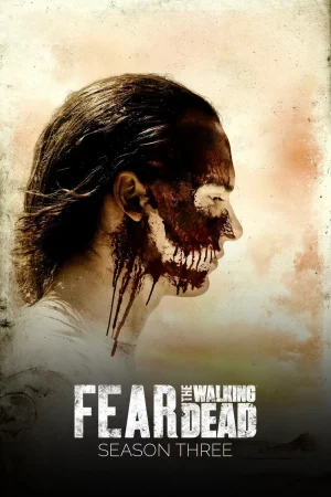 Fear the Walking Dead Season 3 (2017) ปฐมบทผีไม่ยอมตาย ซีซั่น 3 EP.1-16 (จบ) Fear the Walking Dead Season 3 (2017) ปฐมบทผีไม่ยอมตาย ซีซั่น 3 EP.1-16 (จบ)