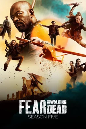 Fear the Walking Dead Season 5 (2019) ปฐมบทผีไม่ยอมตาย ซีซั่น 5 EP.1-16 (จบ) Fear the Walking Dead Season 5 (2019) ปฐมบทผีไม่ยอมตาย ซีซั่น 5 EP.1-16 (จบ)
