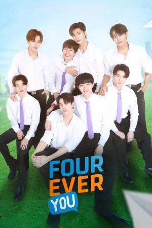 Fourever You (2024) เพราะรักนำทาง EP.1-17 (จบ) Fourever You (2024) เพราะรักนำทาง EP.1-17 (จบ)