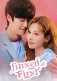 Jinxed At First (2022) หนุ่มอับโชคกับเทพธิดาโชคลาภ EP.1-16 (จบ)