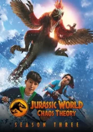 Jurassic World Chaos Theory Season 3 (2025) จูราสสิค เวิลด์ ทฤษฎีความอลวน ซีซั่น 3 EP.1-10 (จบ)