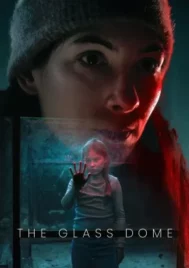 The Glass Dome (2025) เดอะ กลาส โดม EP.1-6 (จบ)