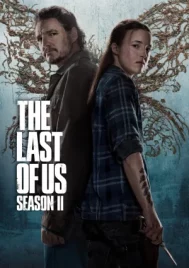 The Last of Us Season 2 (2025) เดอะลาสต์ออฟอัส ซีซั่น 2 EP.1-7 (จบ)