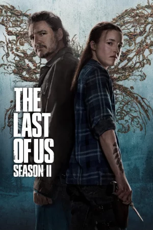 The Last of Us Season 2 (2025) เดอะลาสต์ออฟอัส ซีซั่น 2 EP.1-7 (จบ) The Last of Us Season 2 (2025) เดอะลาสต์ออฟอัส ซีซั่น 2 EP.1-7 (จบ)