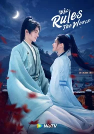 Who Rules The World (2022) เทียบท้าปฐพี EP.1-40 (จบ)