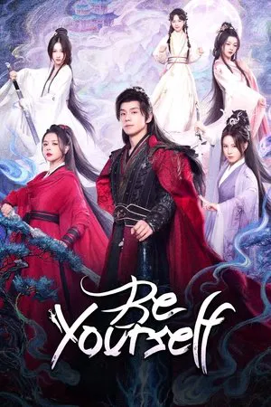 Be Yourself (2025) ฝืนชะตาท้าเป็นเซียน EP.1-24 (จบ) Be Yourself (2025) ฝืนชะตาท้าเป็นเซียน EP.1-24 (จบ)