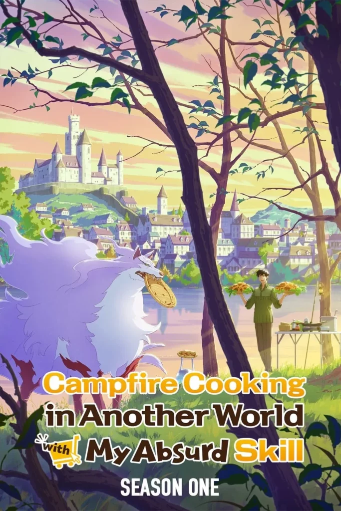 Campfire Cooking in Another World with My Absurd Skill (2023) สกิลสุดพิสดารกับมื้ออาหารในต่างโลก EP.1-12 (จบ)