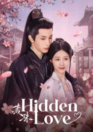 Hidden Love (2025) บ่วงแค้นพันธนาการรัก EP.1-24 (จบ)