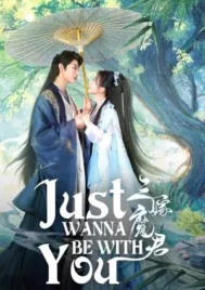 Just Wanna Be with You (2025) สามคราวิวาห์แห่งปรภพ EP.1-22 (จบ)