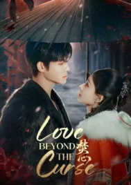 Love Beyond The Curse (2025) เพลิงรักอัคคี EP.1-23 (จบ)