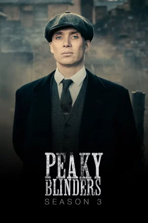 Peaky Blinders Season 3 (2016) EP.1-6 (จบ) Peaky Blinders Season 3 (2016) EP.1-6 (จบ)