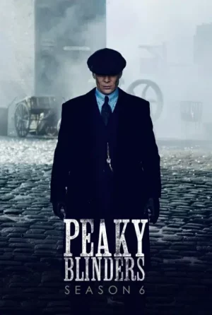 Peaky Blinders Season 6 (2022) EP.1-6 (จบ)