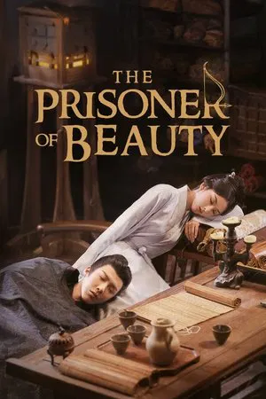 The Prisoner of Beauty (2025) ปรปักษ์จำนน EP.1-36 (จบ)