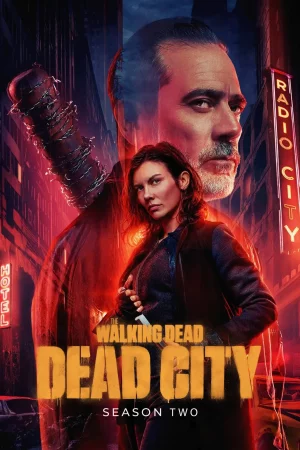 The Walking Dead Dead City (2025) เดอะวอล์กกิงเดด เดดซิตี้ ปี 2 EP.1-8 (จบ)