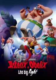Asterix and Obelix The Big Fight (2025) แอสเตอริกซ์ และโอเบลิกซ์กับสมรภูมิหัวหน้าเผ่า EP.1-5 (จบ)