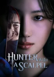Hunter with a Scalpel (2025) เฉือนคมปมอำมหิต EP.1-16 (จบ)