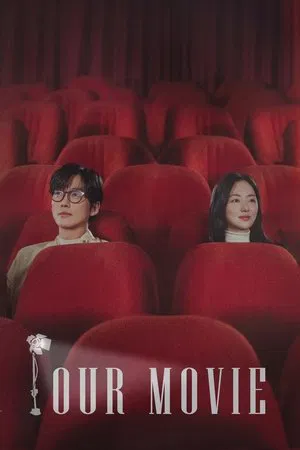 Our Movie (2025) EP.1-12 (จบ) Our Movie (2025) EP.1-12 (จบ)