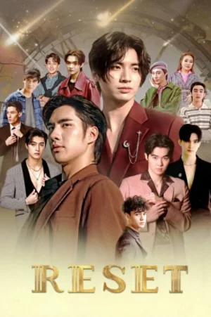 Reset (2025) การเกิดใหม่ของดวงดาว EP.1-10 (จบ) Reset (2025) การเกิดใหม่ของดวงดาว EP.1-10 (จบ)