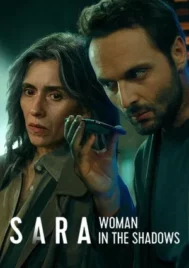 Sara Woman in the Shadows (2025) ซาร่า ผู้หญิงในเงา EP.1-6 (จบ)