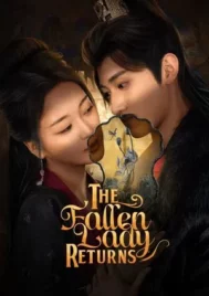 The Fallen Lady Returns (2025) บุตรีแห่งเกียรติยศ EP.1-21