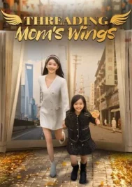Threading Mom s Wings (2025) EP.1-24 (จบ)