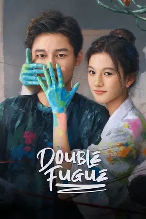 Double Fugue (2025) เงาแค้นลายพู่กัน EP.1-20 (จบ) Double Fugue (2025) เงาแค้นลายพู่กัน EP.1-20 (จบ)