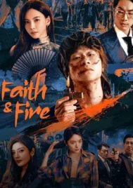 Faith And Fire (2025) ปริศนาแห่งนกแก้ว EP.1-44 (จบ)