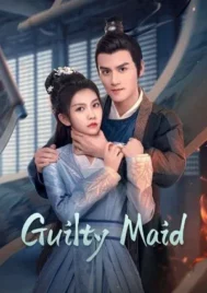 Guilty Maid (2025) สลับร่างบาปจำแลง EP.1-24 (จบ)