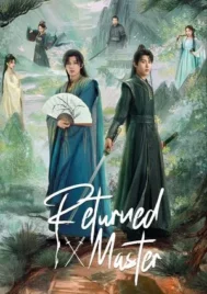 Returned Master (2025) พันธะเงาแค้น EP.1-24 (จบ)