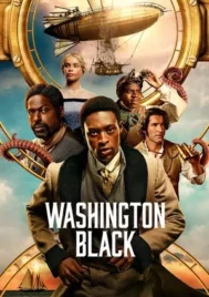Washington Black (2025) EP.1-8 (จบ)
