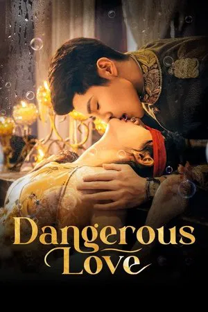 Dangerous Love (2025) แผนลับรักอันตราย EP.1-24 (จบ) Dangerous Love (2025) แผนลับรักอันตราย EP.1-24 (จบ)