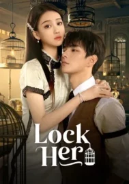 Lock Her (2025) โซ่รักกลางใจ EP.1-24 (จบ)