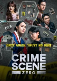 Crime Scene Zero (2025) ใครคือฆาตกร EP.1-10 (จบ)