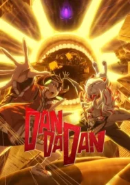 Dandadan Season 2 (2025) ดันดาดัน ซีซั่น 2 EP.1-12 (จบ)