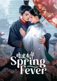 Spring Fever (2025) วสันต์ซ่อนใจ EP.1-32 (จบ)