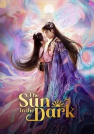 The Sun in the Dark (2025) ดวงตะวันในรัตติกาล EP.1-24 (จบ)