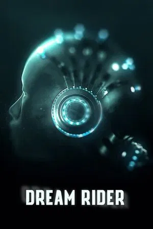 Dream Raider (2020) ฝันล้ำโลก EP.1-8 (จบ) Dream Raider (2020) ฝันล้ำโลก EP.1-8 (จบ)