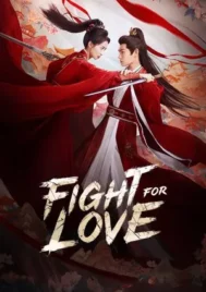 Fight for Love (2025) ภูผาอิงนที EP.1-40 (จบ)