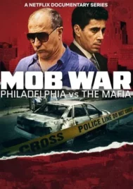 Mob War Philadelphia vs The Mafia (2025) สงครามมาเฟียเขย่าฟิลาเดลเฟีย EP.1-3 (จบ)